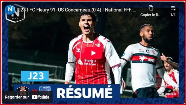 Naufrage historique à Walter Felder : le FC Fleury 91 balayé par Concarneau (0-4)